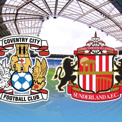 Who Will Win? Coventry City v Sunderland AFC Match Preview For 25th February 2023