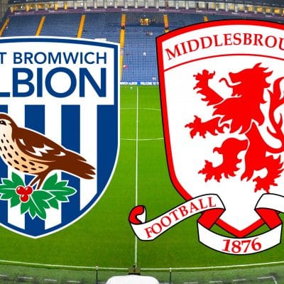 Preview of the West Bromwich Albion vs Middlesbrough Showdown